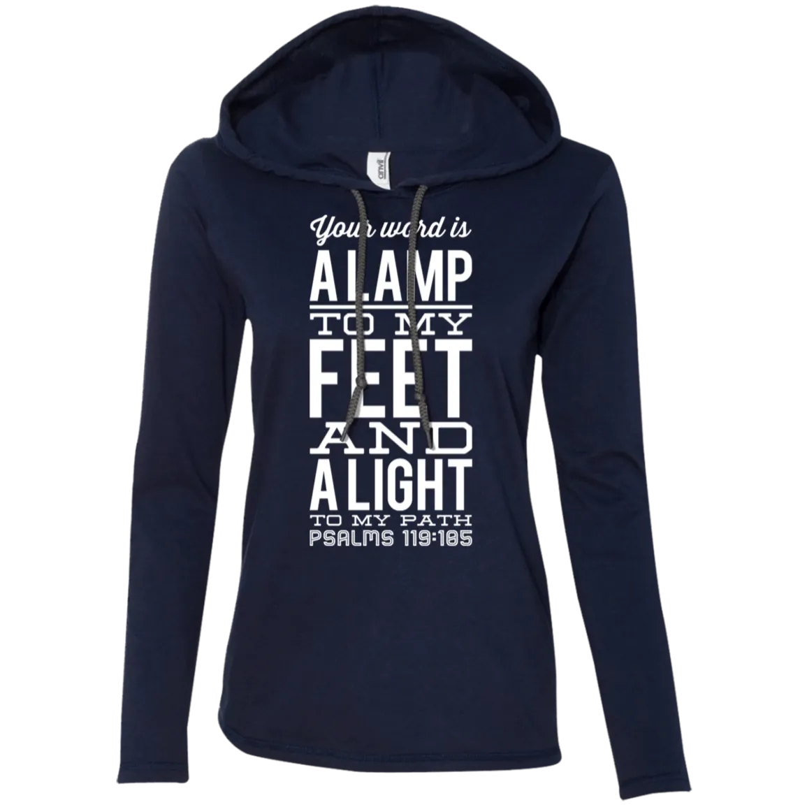 Bible Verse Ladies' Long Sleeve T-Shirt Hoodie - Your Word Is Light To My Path ~Psalm 119:105~ Design 4 (White Font)