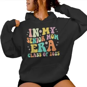 Groovy In My Senior Mom Era Class Of 2025 Senior Mom 2025 Women Hoodie